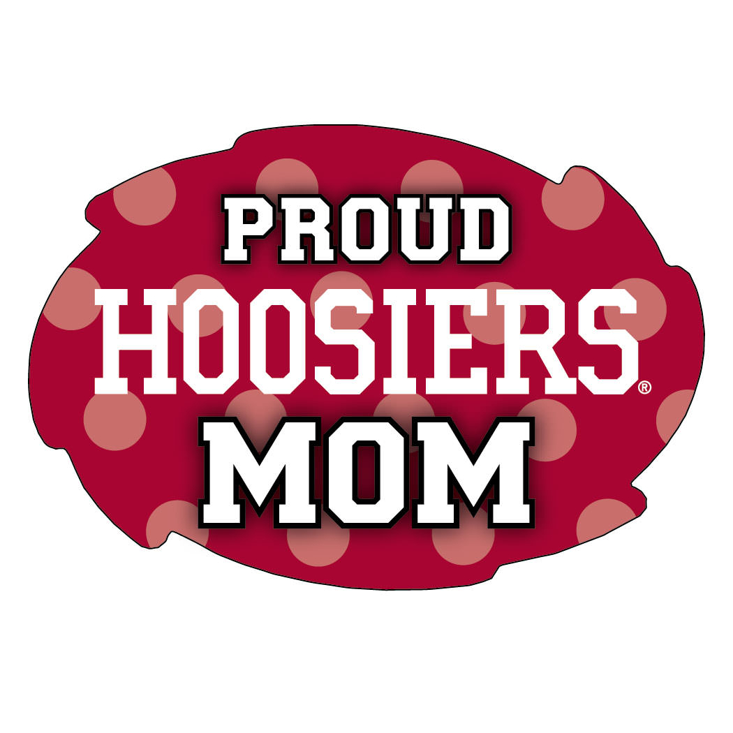 Indiana Hoosiers NCAA Collegiate Trendy Polka Dot Proud Mom 5 X 6 Swirl Decal Sticker