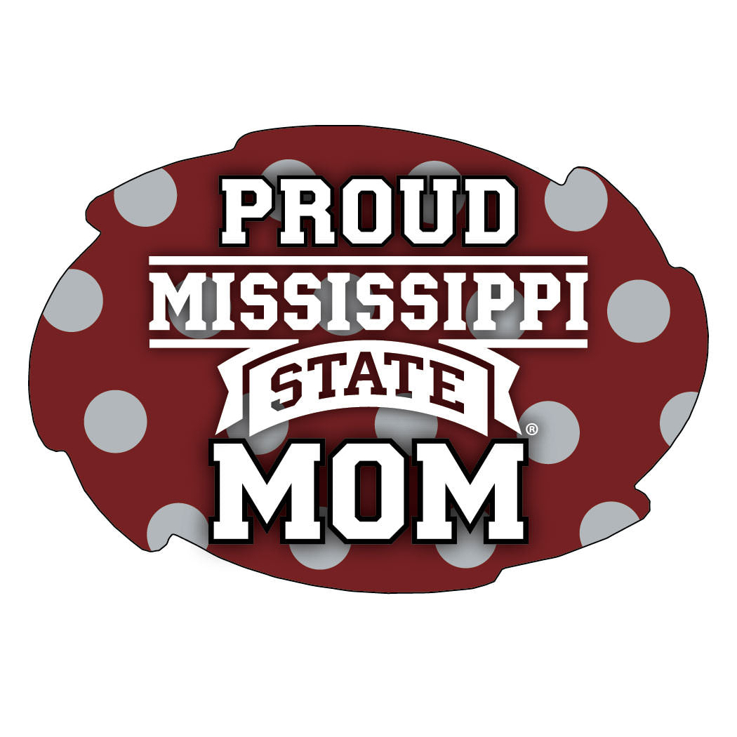 Mississippi State Bulldogs NCAA Collegiate Trendy Polka Dot Proud Mom 5 X 6 Swirl Decal Sticker