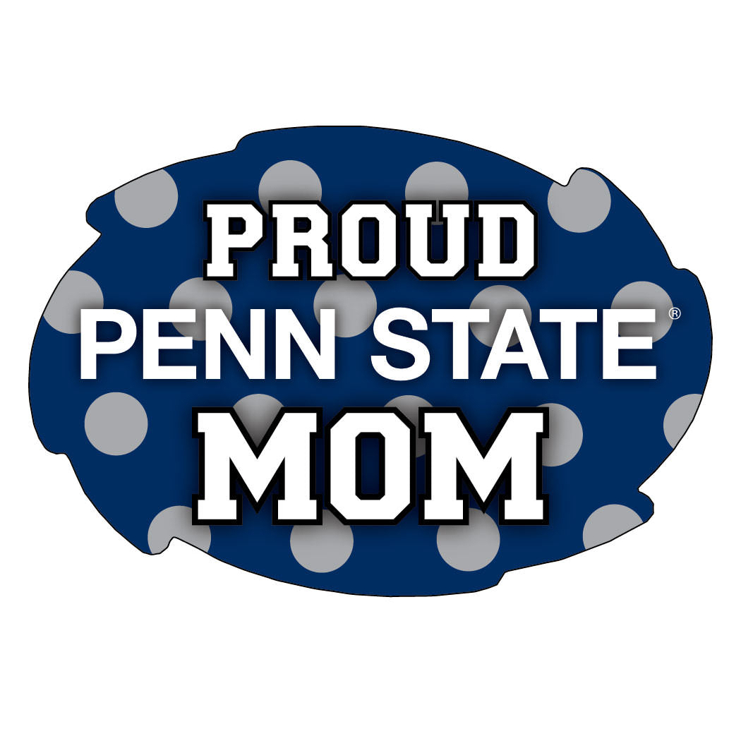 Penn State Nittany Lions NCAA Collegiate Trendy Polka Dot Proud Mom 5 X 6 Swirl Decal Sticker