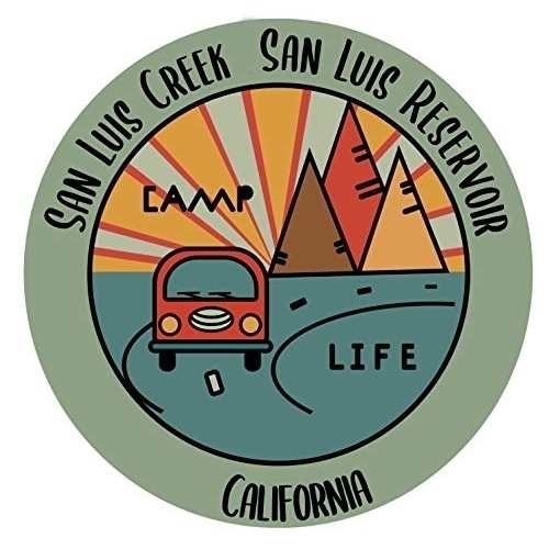 San Luis Creek San Luis Reservoir California Souvenir Decorative Stickers (Choose Theme And Size) - Single Unit, 4-Inch, Camp Life