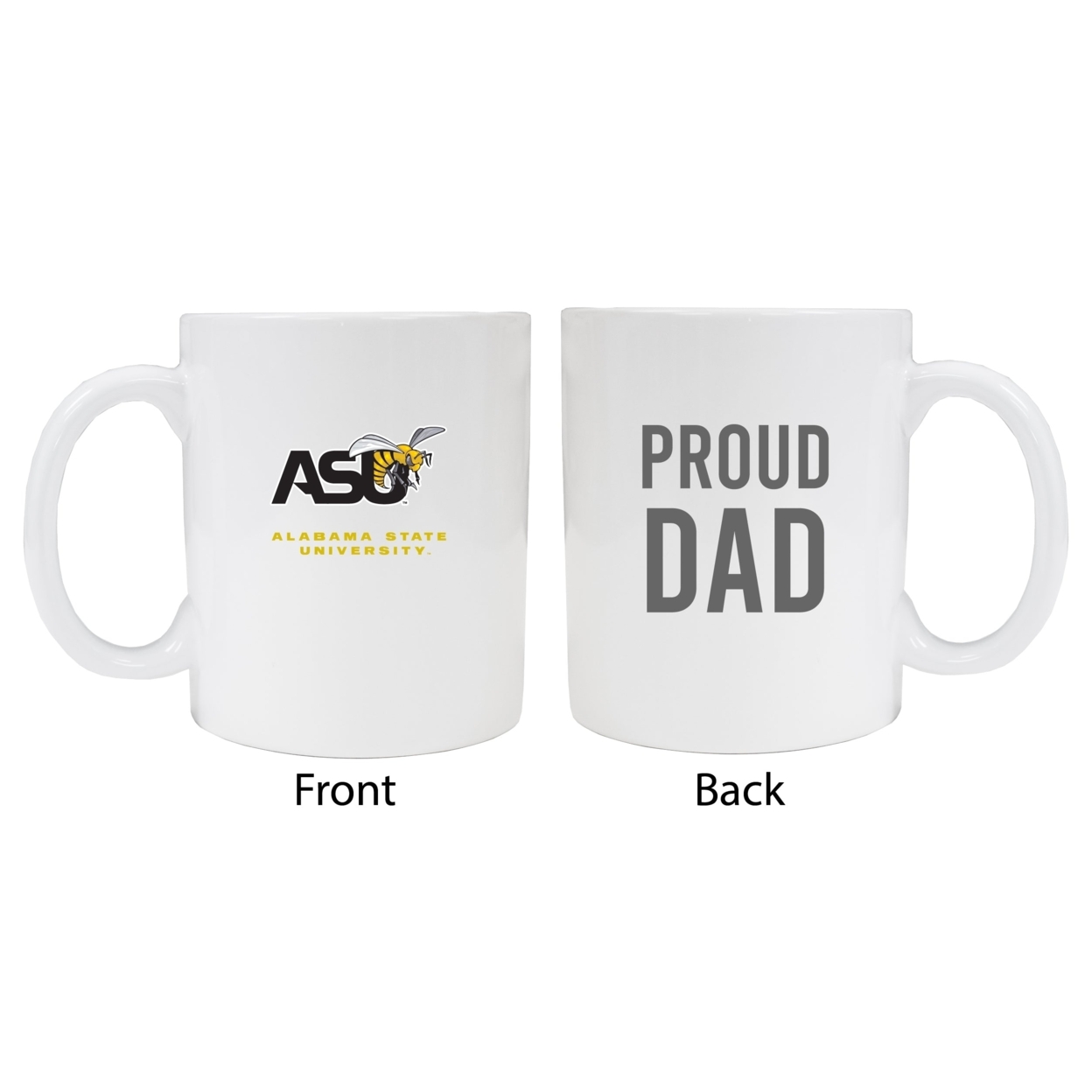Alabama State University Proud Dad Ceramic Coffee Mug - White