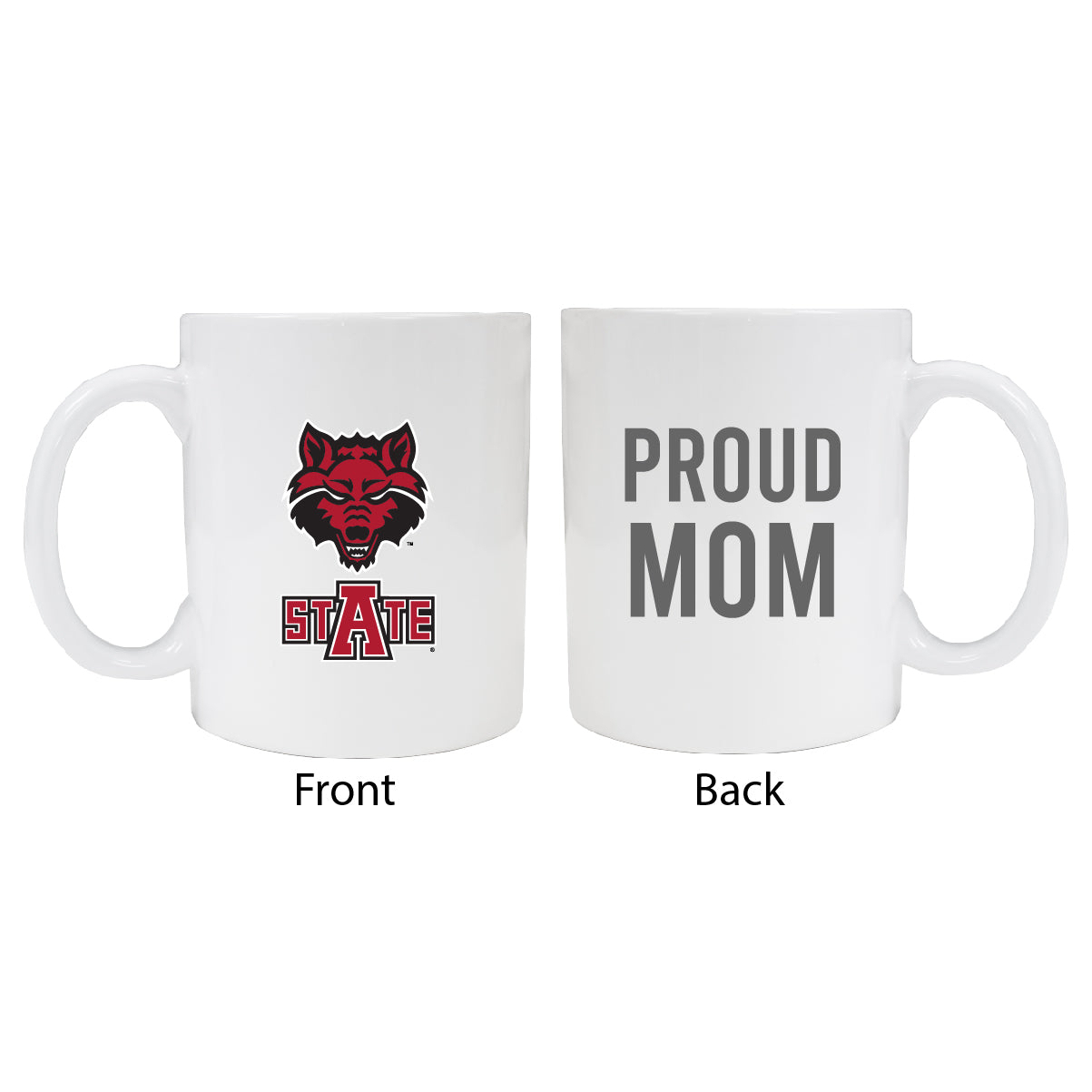 Arkansas State Proud Mom Ceramic Coffee Mug - White