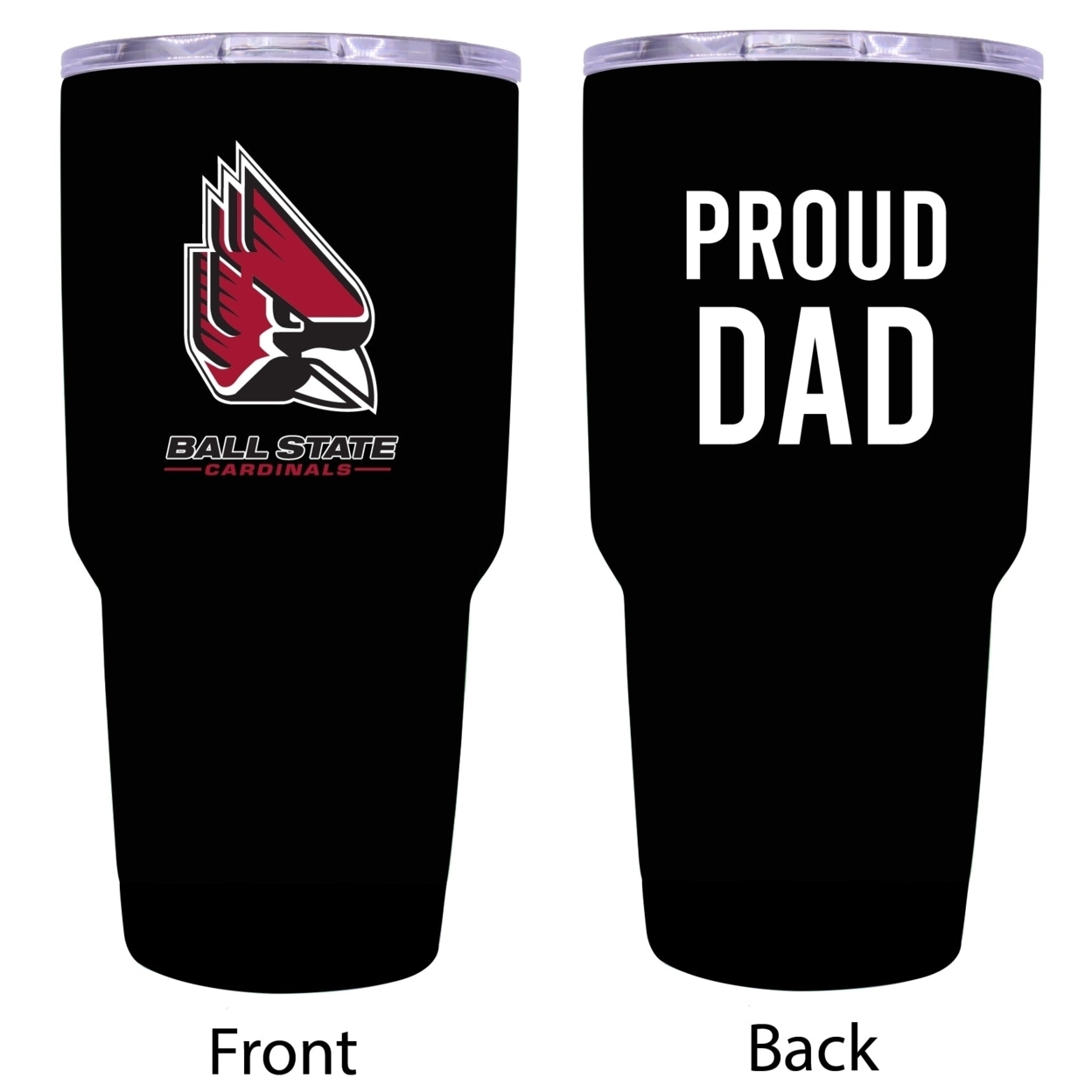 Ball State University Proud Dad Insulated Stainless Steel Tumbler