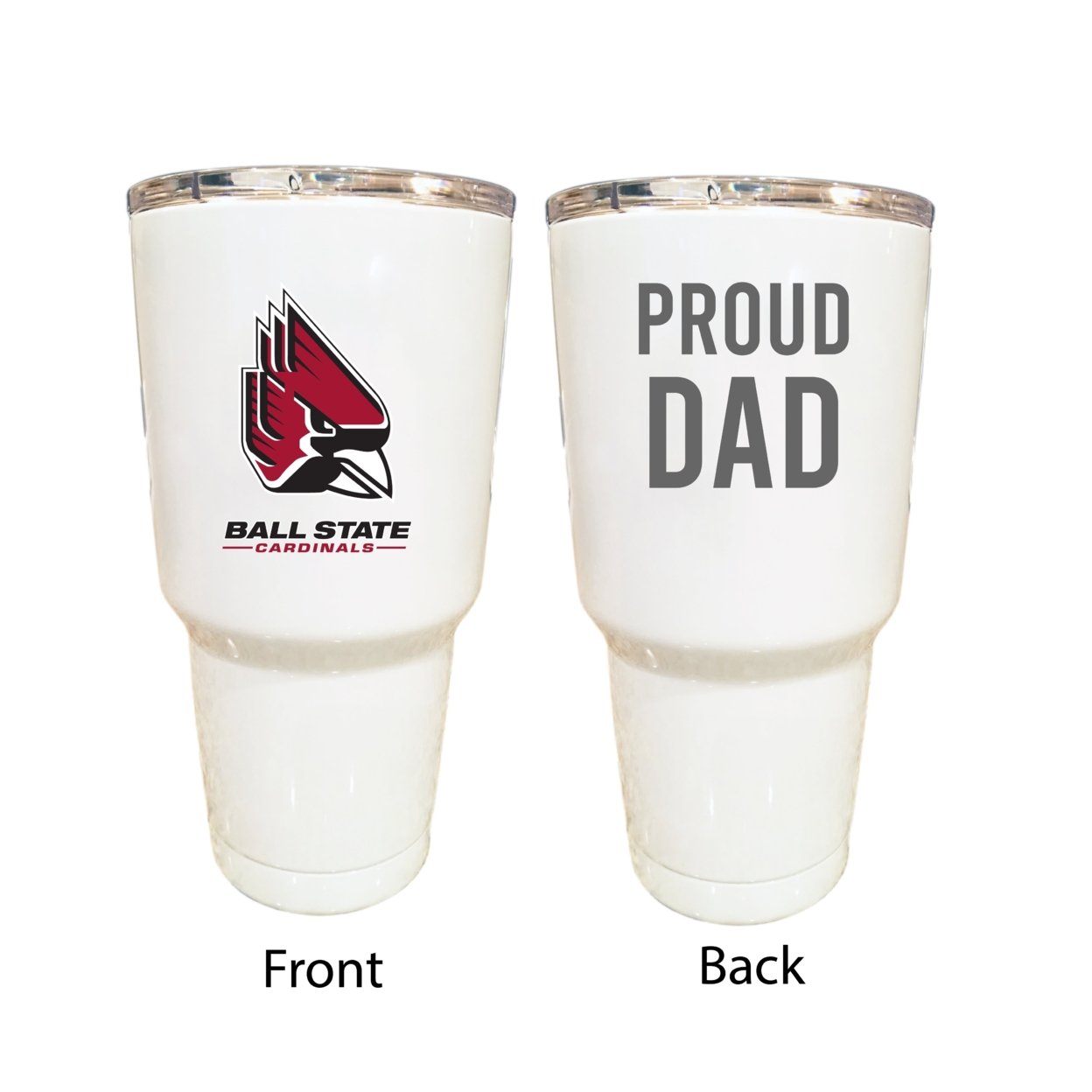Ball State University Proud Dad 24 Oz Insulated Stainless Steel Tumblers Choose Your Color.