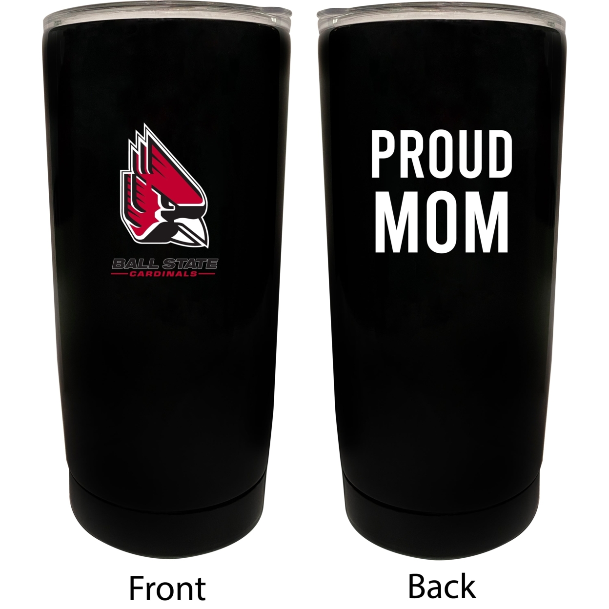 Ball State University Proud Mom 16 Oz Insulated Stainless Steel Tumblers