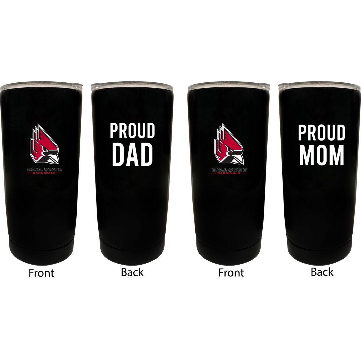 Ball State University Proud Mom And Dad 16 Oz Insulated Stainless Steel Tumblers 2 Pack Black.