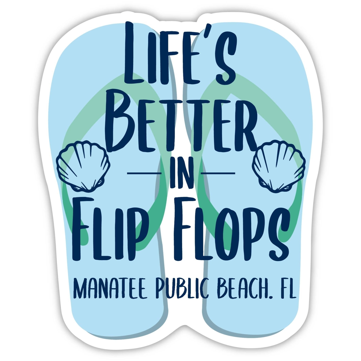 Manatee Public Beach Florida Souvenir 4 Inch Vinyl Decal Sticker Flip Flop Design
