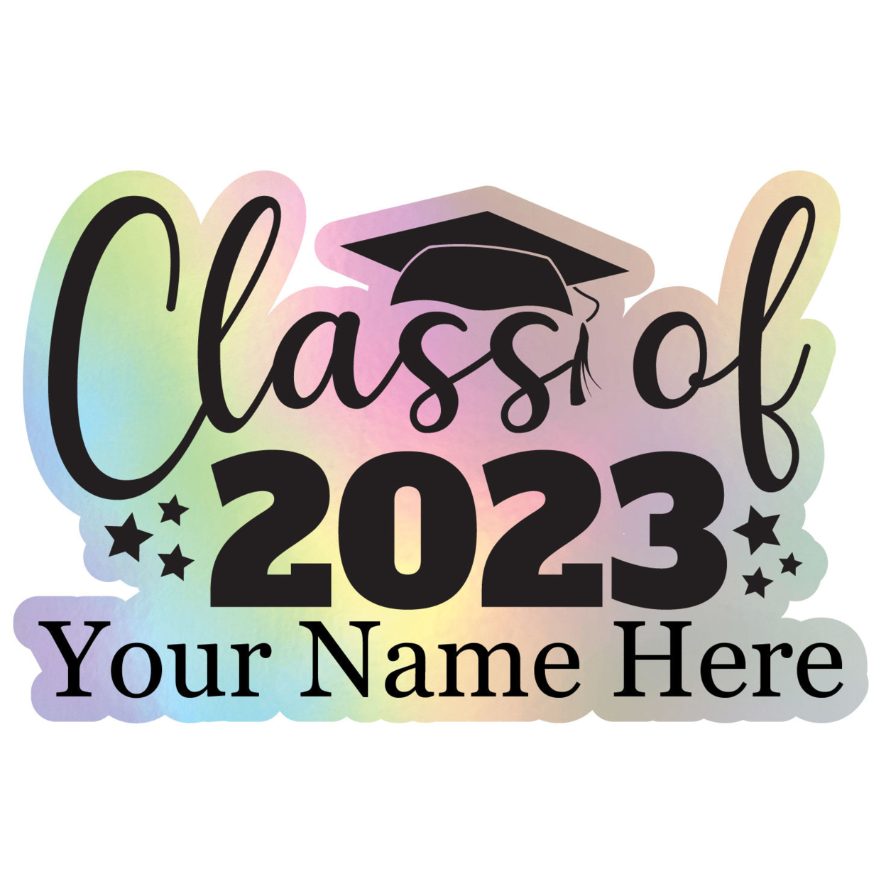 Class Of 2023 Graduation Grad Senior Customizable Holographic Vinyl Decal Sticker - 2-Inch