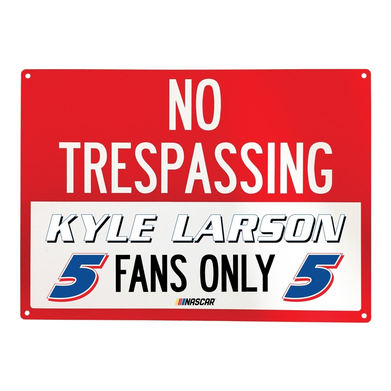 #5 Kyle Larson NASCAR Officially Licensed No Trespassing Sign