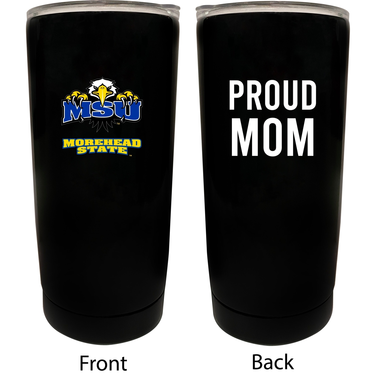 Morehead State University Proud Mom 16 Oz Insulated Stainless Steel Tumblers