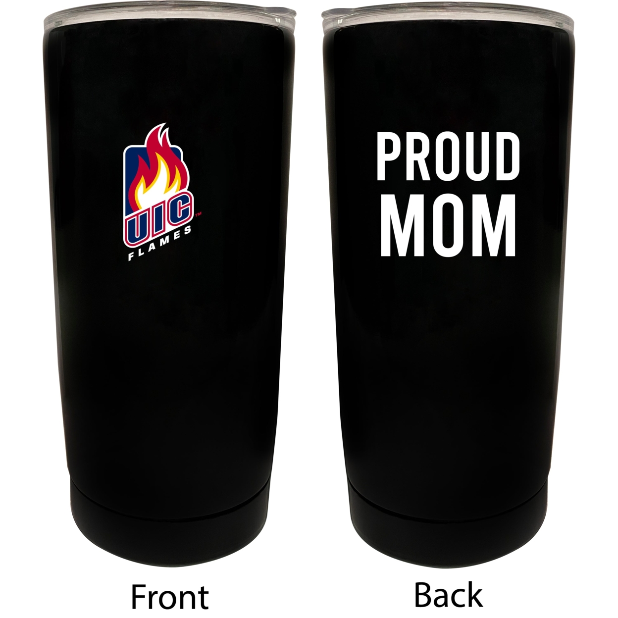 University Of Illinois At Chicago Proud Mom 16 Oz Insulated Stainless Steel Tumblers