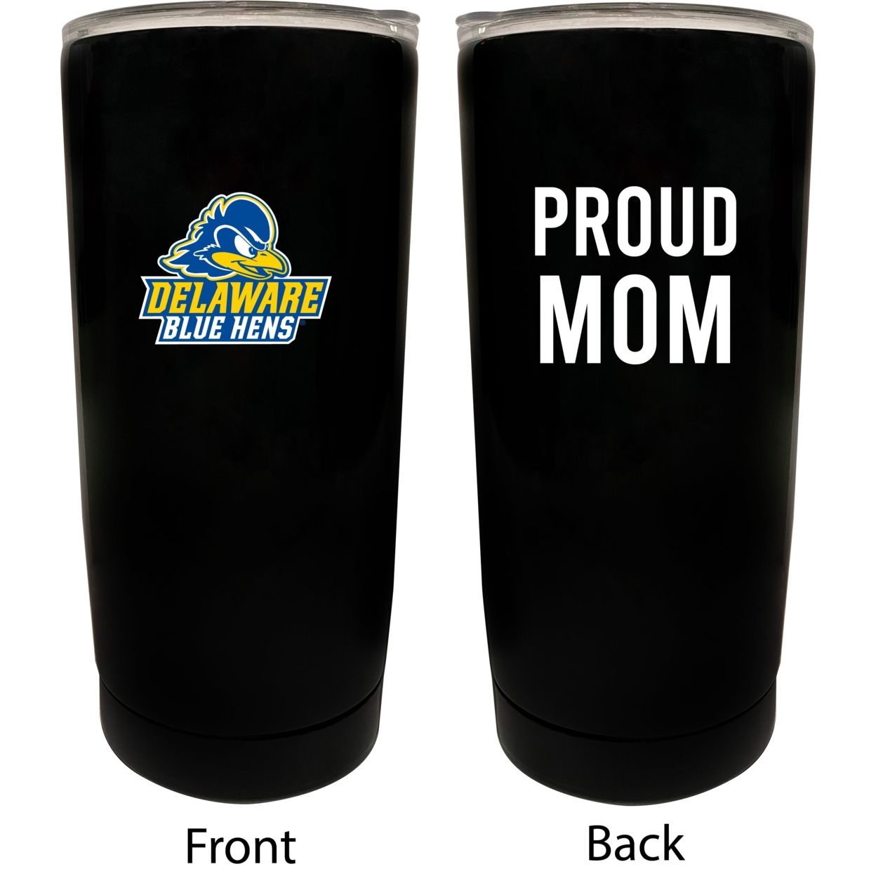 Delaware Blue Hens Proud Mom 16 Oz Insulated Stainless Steel Tumblers