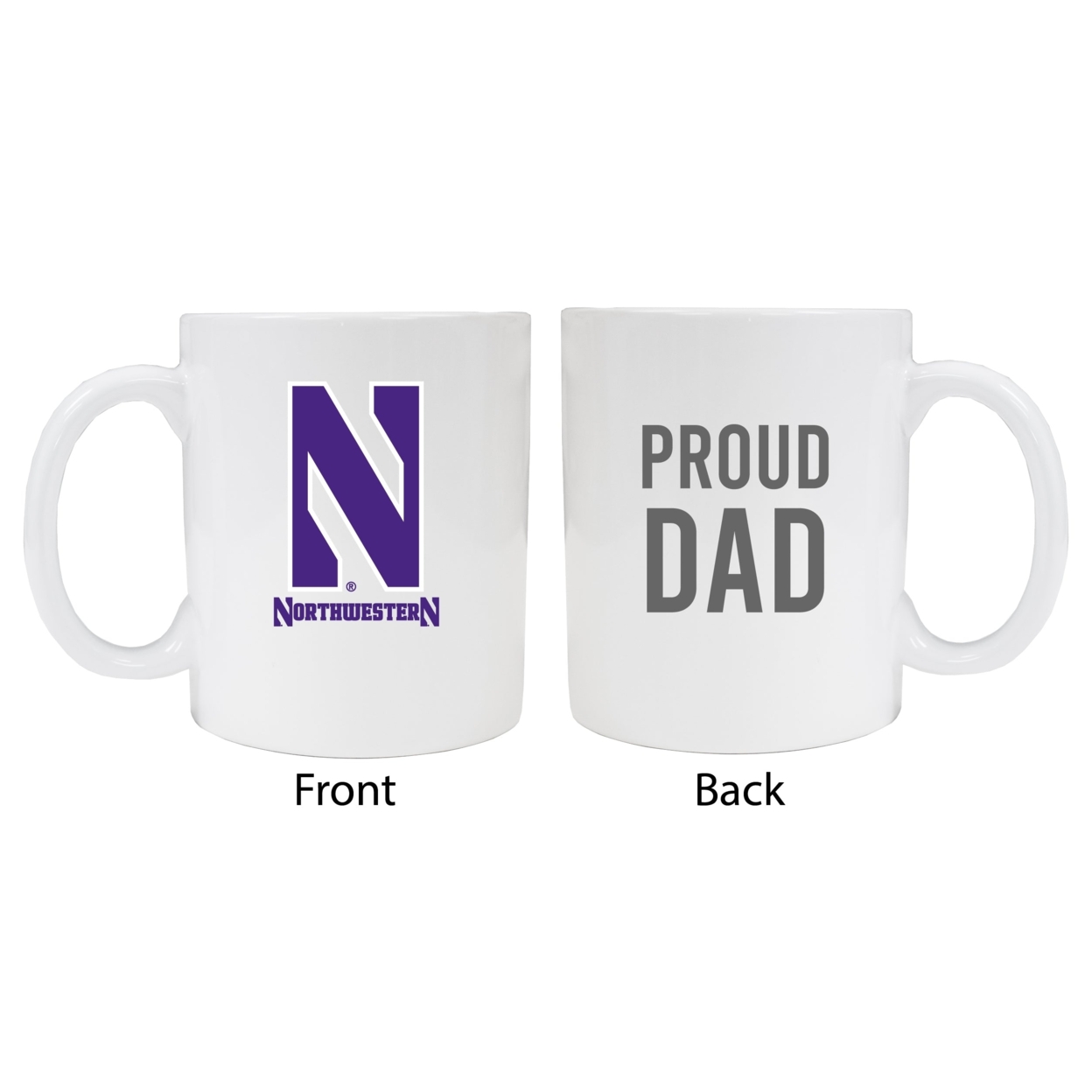 Northwestern University Wildcats Proud Dad Ceramic Coffee Mug - White