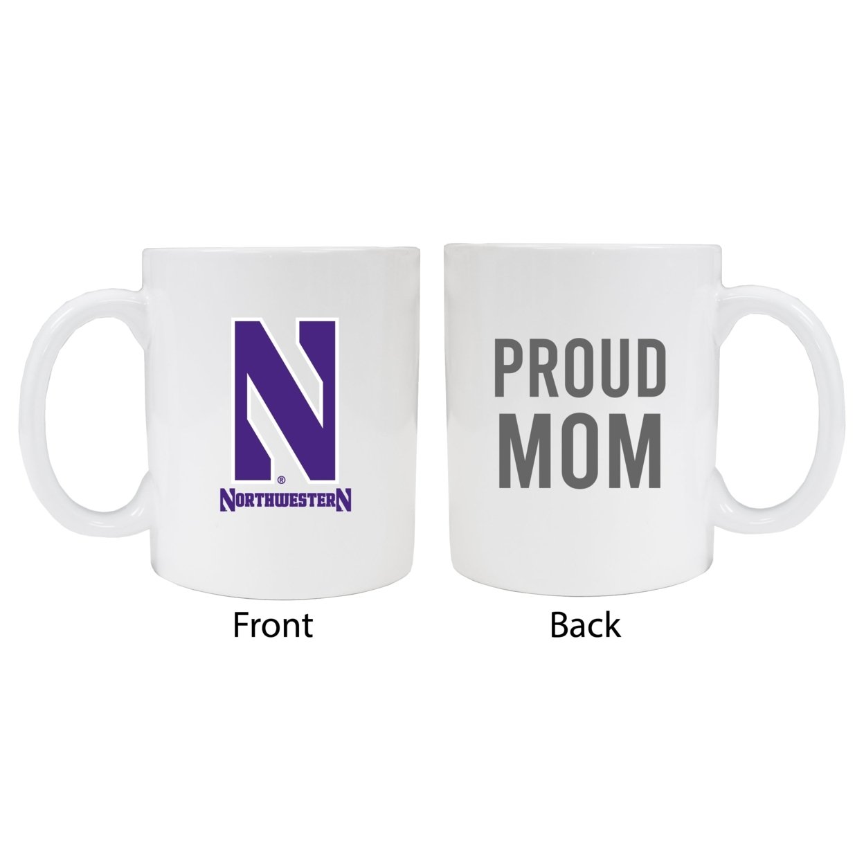 Northwestern University Wildcats Proud Mom Ceramic Coffee Mug - White