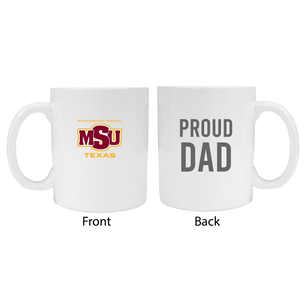 Midwestern State University Mustangs Proud Dad Ceramic Coffee Mug - White (2 Pack)