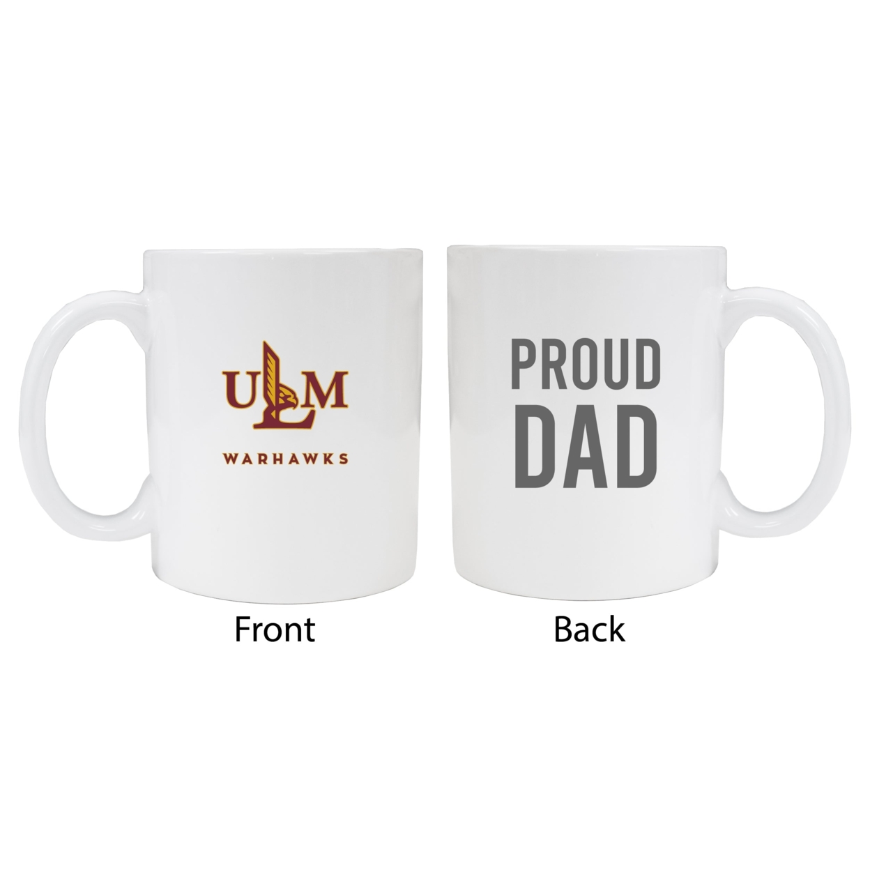University Of Louisiana Monroe Proud Dad Ceramic Coffee Mug - White (2 Pack)
