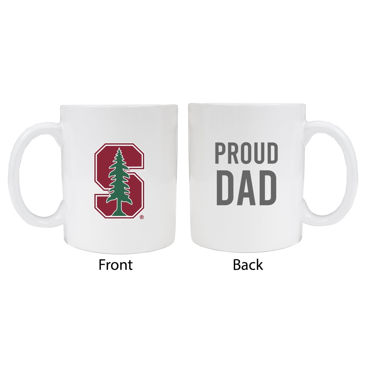 Stanford University Proud Dad Ceramic Coffee Mug - White (2 Pack)