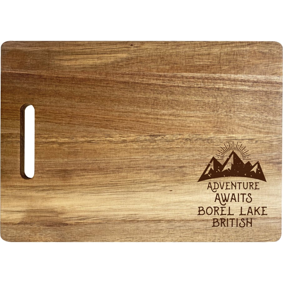 Borel Lake British Columbia Camping Souvenir Engraved Wooden Cutting Board 14 X 10 Acacia Wood Adventure Awaits Design