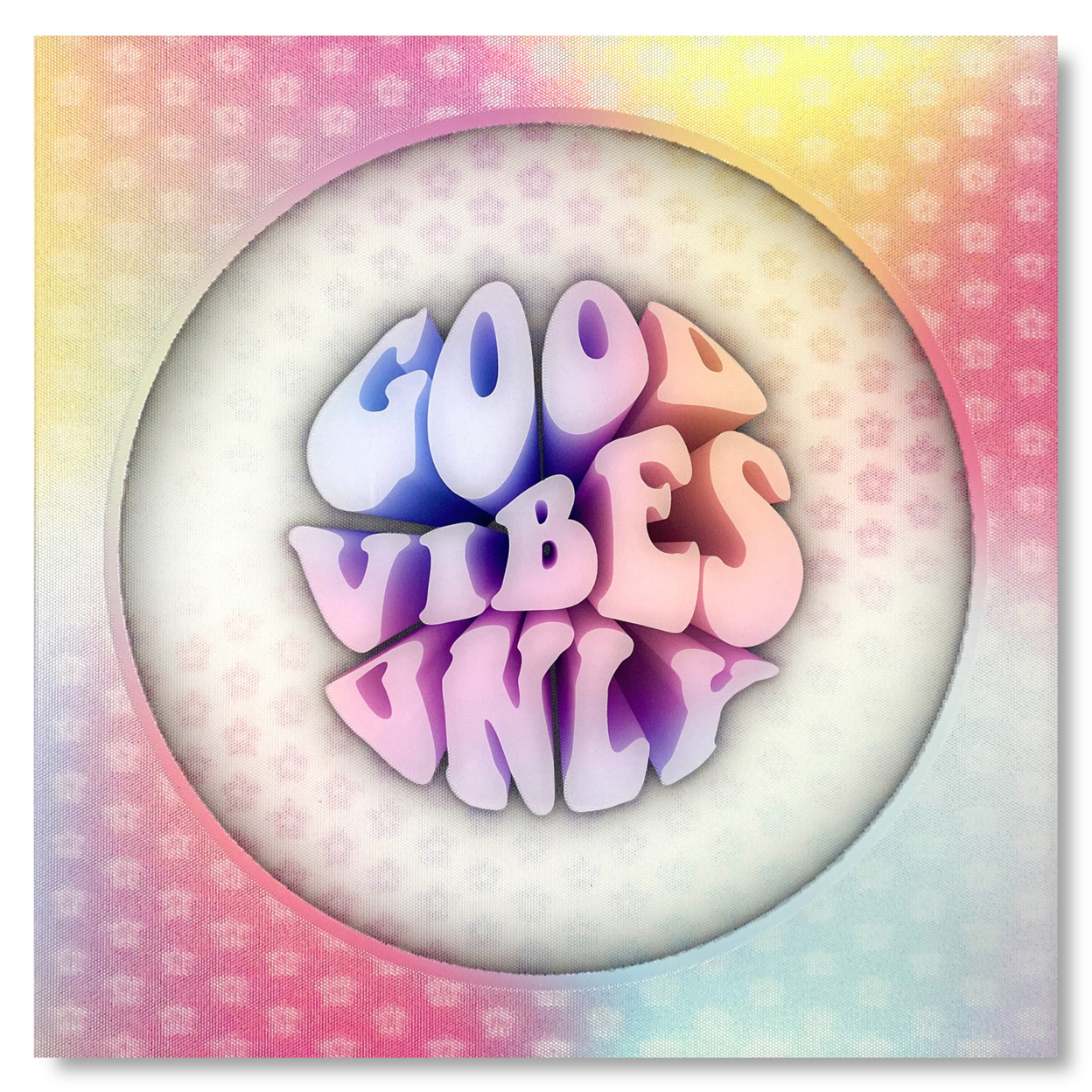 5D Multi-Dimensional Wall Art - Custom Made Good Vibes Wall Art Print On Strong Polycarbonate Panel W/ Vibrant Colors By Matashi (12x12 In)