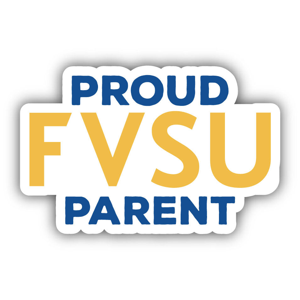 Fort Valley State University Proud Parent 4 Sticker