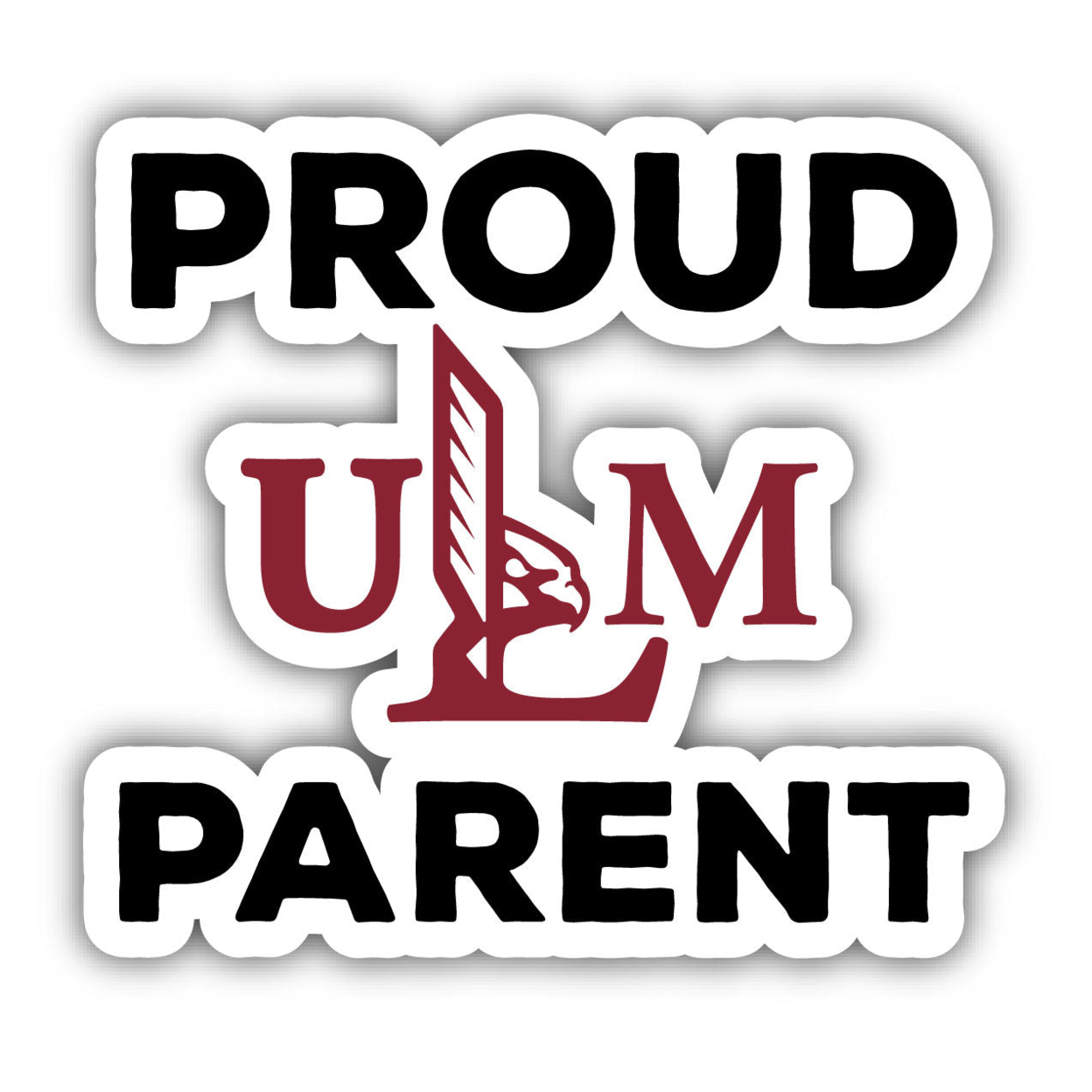 University Of Louisiana Monroe Proud Parent 4 Sticker