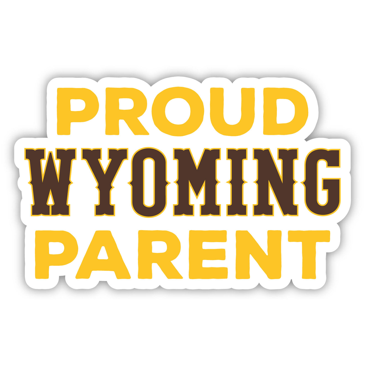 University Of Wyoming Proud Parent 4 Sticker