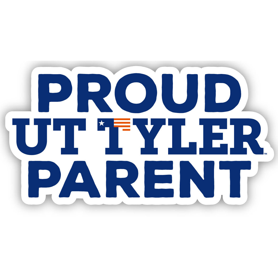 The University Of Texas At Tyler Proud Parent 4 Sticker - (4 Pack)