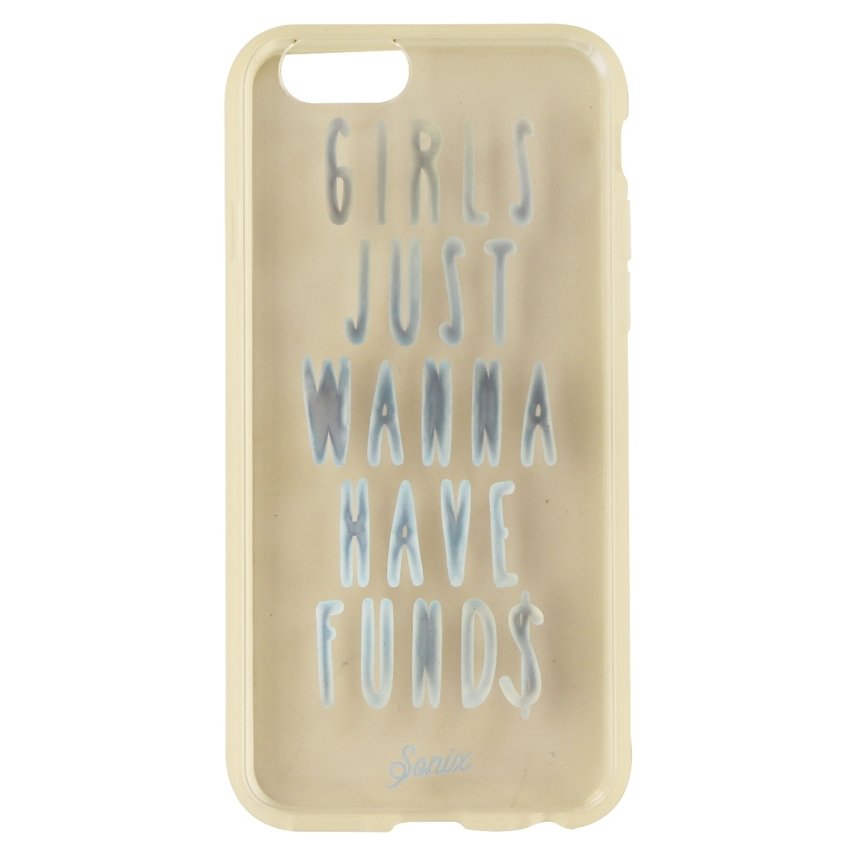 Sonix Clear Coat Series Case For IPhone 6s 6 - Clear/Girls Just Wanna Have Fund$